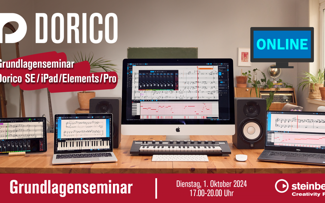 Online-Seminar: Grundlagenseminar für Dorico SE/iPad/Elements/Pro (ohne Vorkenntnisse)