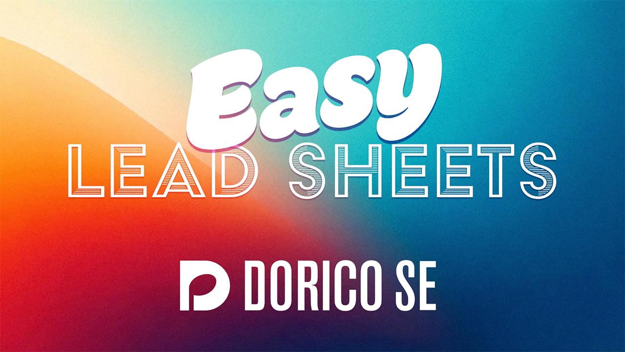 Dorico SE Easy Lead Sheets