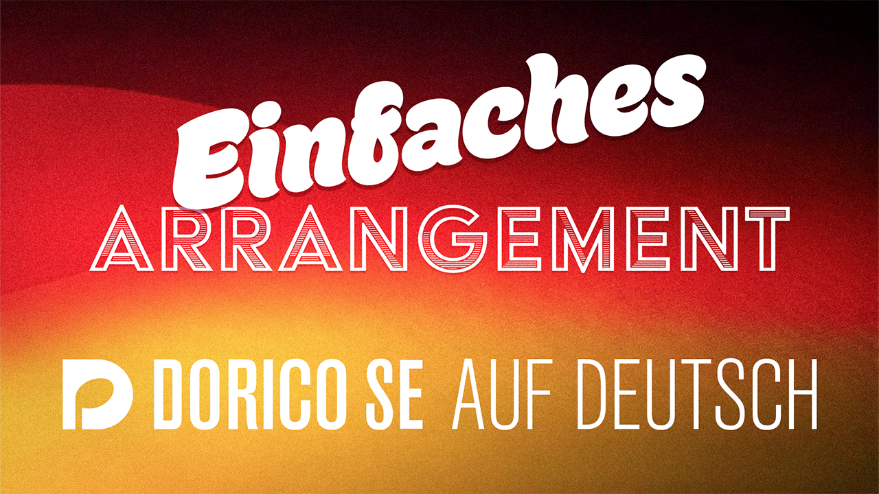 Dorico SE Einfaches Arrangement