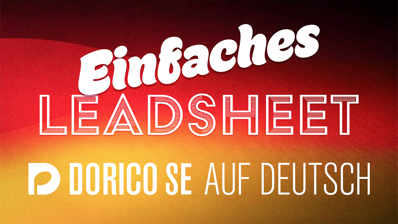 Dorico SE Einfaches Leadsheet