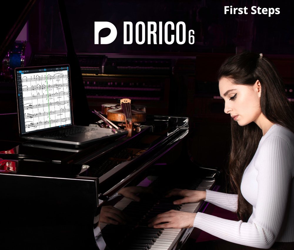 Dorico First Steps Guide