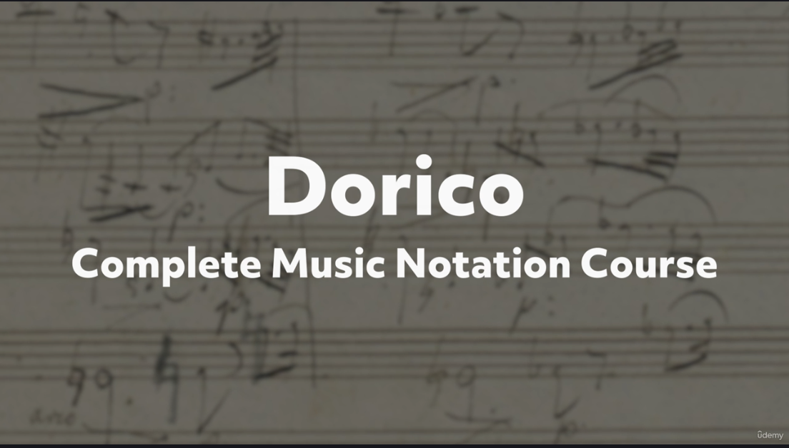Udemy Dorico Complete course